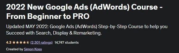 2022 New Google Ads (AdWords) Course