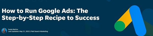 How to Run Google Ads: The Step-by-Step Recipe to Success